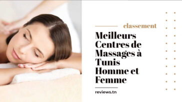 Liste Meilleurs Centres de Massages à Tunis (Homme et Femme)
