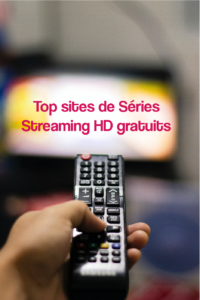 12 Meilleurs Sites de séries Streaming HD gratuits 2021