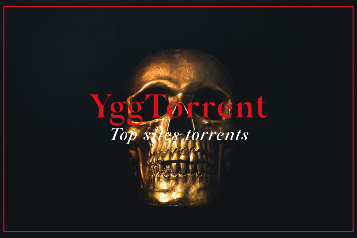 YggTorrent: 10 সালে টরেন্টস ডাউনলোড করার জন্য 2021 সেরা বিকল্প