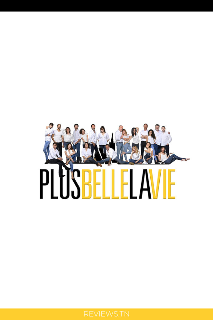 The Plus Belle la Vie series - in advance and in replay