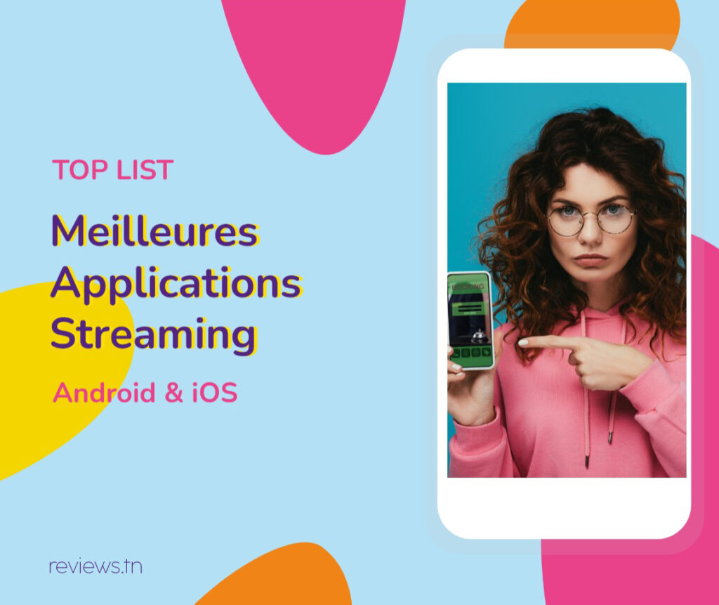 Meilleures Applications de Streaming Gratuit pour regarder des Films et Séries