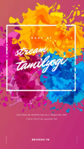 tamilyogi -Top Sites de Streaming pour Regarder des Films Tamil et Bollywood en qualité HD