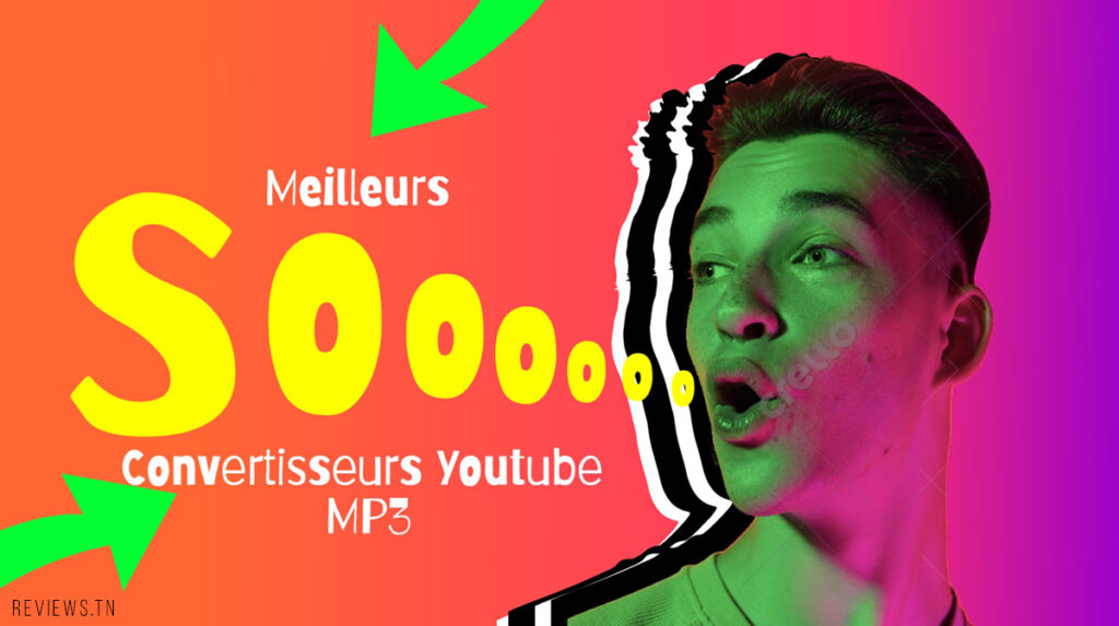 Liste des Meilleurs Convertisseurs Youtube MP3 Gratuits & Rapides