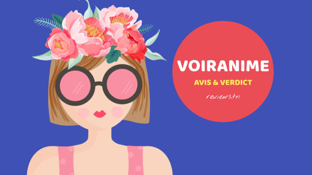 Voiranimes - Avis et verdict final