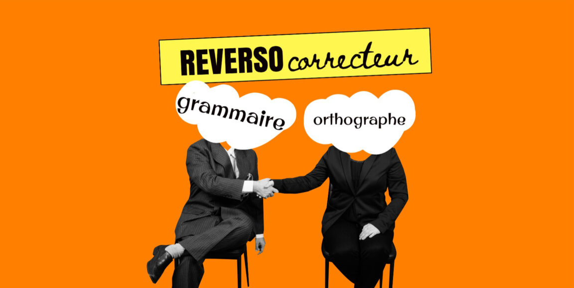 Reverso Correcteur: лучшая бесплатная проверка орфографии для безупречных текстов