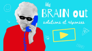 Solution Brain Out : Les Réponses à tous les niveaux 1 à 223