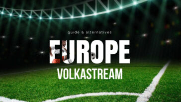 Volkastream：10 个免费观看足球比赛的最佳网站
