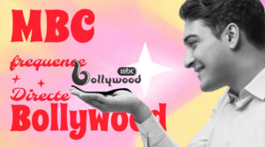 Comment Regarder MBC Bollywood ? (Fréquence et Live Streaming)