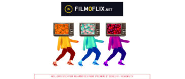 Filmoflix : 21 Meilleurs Sites pour Regarder des Films Streaming et Séries VF