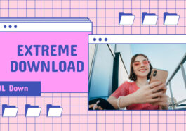 Extreme Download : Voici la Nouvelle Adresse Téléchargement Direct à jour et qui fonctionne