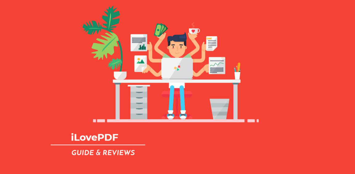 iLovePDF: sabe realmente todo para traballar nos teus PDF nun só lugar