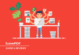 iLovePDF：真正了解在一处处理 PDF 所需的一切