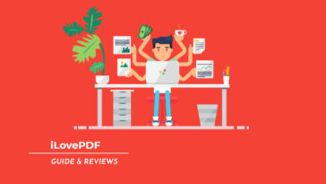 iLovePDF: действительно знайте все, чтобы работать с вашими PDF-файлами, в одном месте