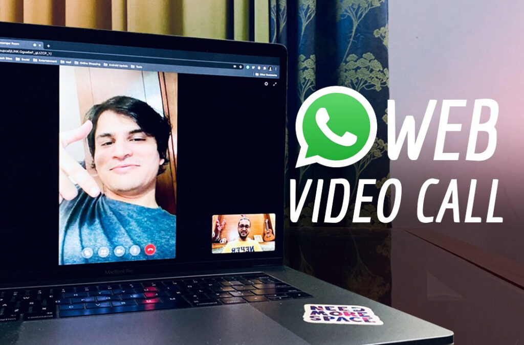 WhatsApp web - comment faire un appel audio ou vidéo depuis votre PC