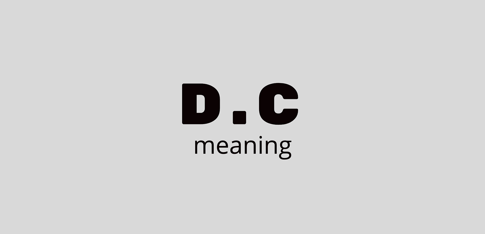 ماذا يعني اختصار DC ل؟ أفلام ، تيك توك ، اختصار ، طبي ، وواشنطن العاصمة