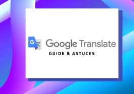 10 Tip pikeun terang ngeunaan GG Traduction, Panarjamah Google Gratis