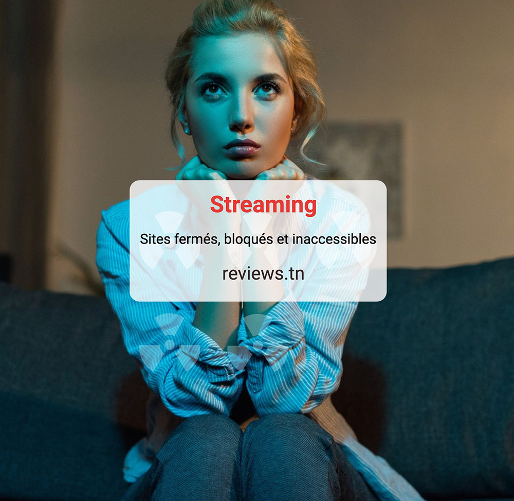 sites de streaming inaccessibles - Pourquoi les sites de streaming ne fonctionnent plus ?