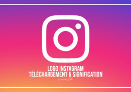 Logo Instagram 2022 : Téléchargement, Signification et Histoire
