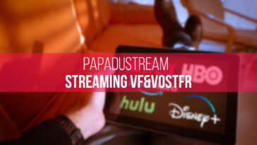 Papadustream: VF 및 Vostfr에서 스트리밍 시리즈를 시청할 수 있는 25가지 최고의 사이트