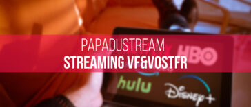 Papadustream : 25 Meilleurs sites pour regarder des Séries Streaming en VF et Vostfr