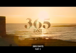 Will there be a "365 days 3" on Netflix? Here is all the information