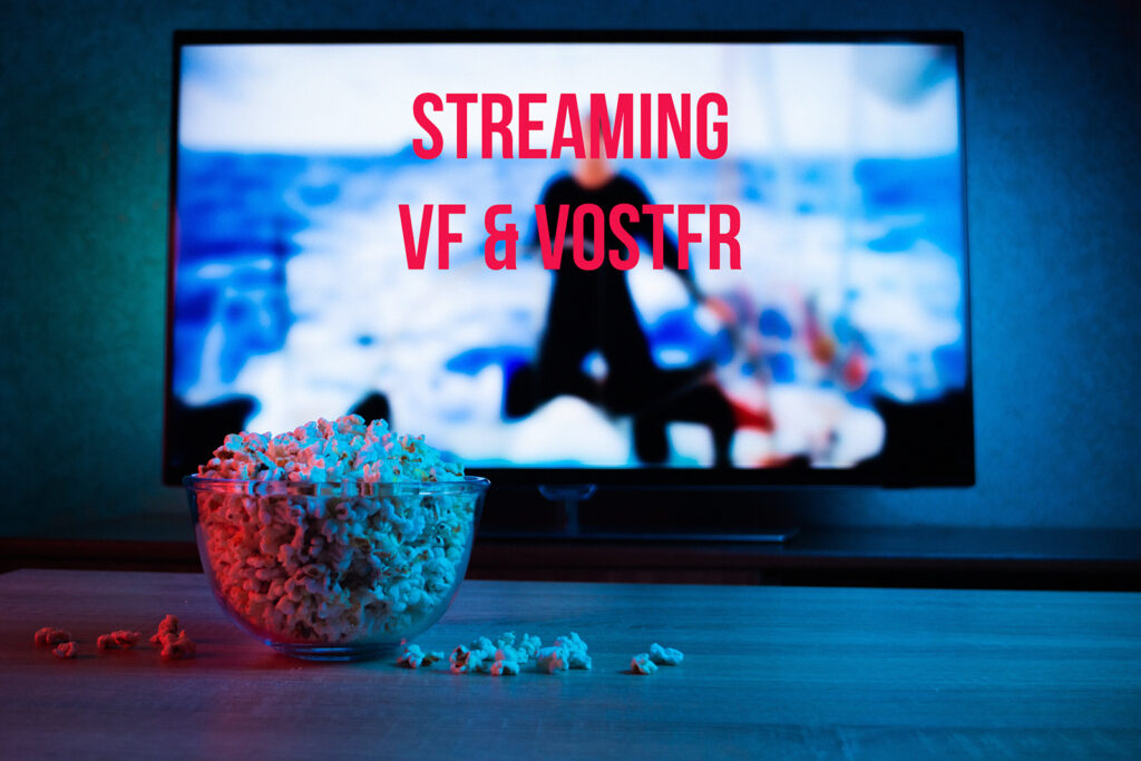 Situs terbaik teratas untuk menonton serial streaming di VF dan Vostfr