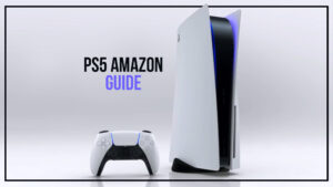 गाइड: Amazon पर PS5 रीस्टॉकिंग की जल्दी एक्सेस कैसे प्राप्त करें