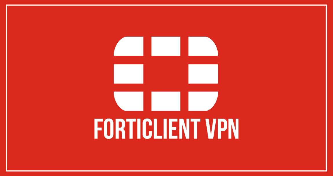 Forticlient VPN: что это такое, как это работает и как его установить