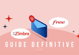 Zimbra Free : Tout savoir sur le webmail gratuit de Free