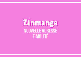 Quelle est la nouvelle adresse de Zinmanga? Est-il fiable?