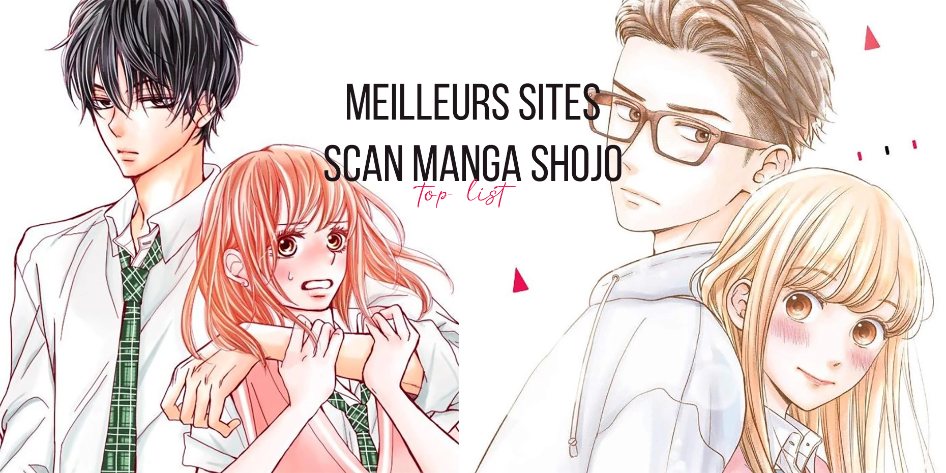 Սկան Մանգա. լավագույն 10 լավագույն անվճար Shojo Manga սկան կայքեր և VF (սիրավեպ)