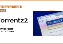 Torrentz2 Les Meilleur alternatives pour télécharger des Torrent Gratuit 