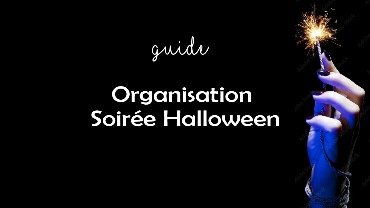 guide organisation soirée halloween 2022