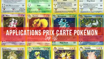 Top Meilleures Applications pour savoir le Prix des Cartes Pokémon avec précision