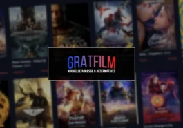 GratFilm : Nouvelle Adresse Officielle et Meilleures Alternatives Streaming Films Gratuit