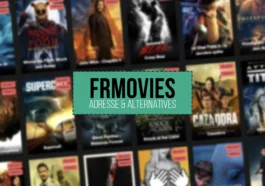 FRmovies : Nouvelle Adresse Officielle et Meilleures Alternatives Streaming Gratuit