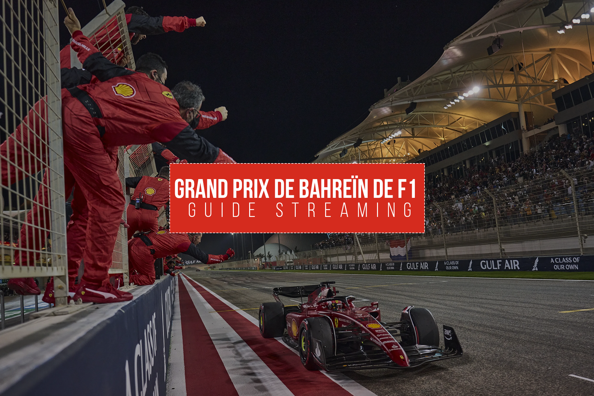 Grand Prix de Bahreïn de F1 : Où regarder les courses en streaming gratuit? (Sans VPN)