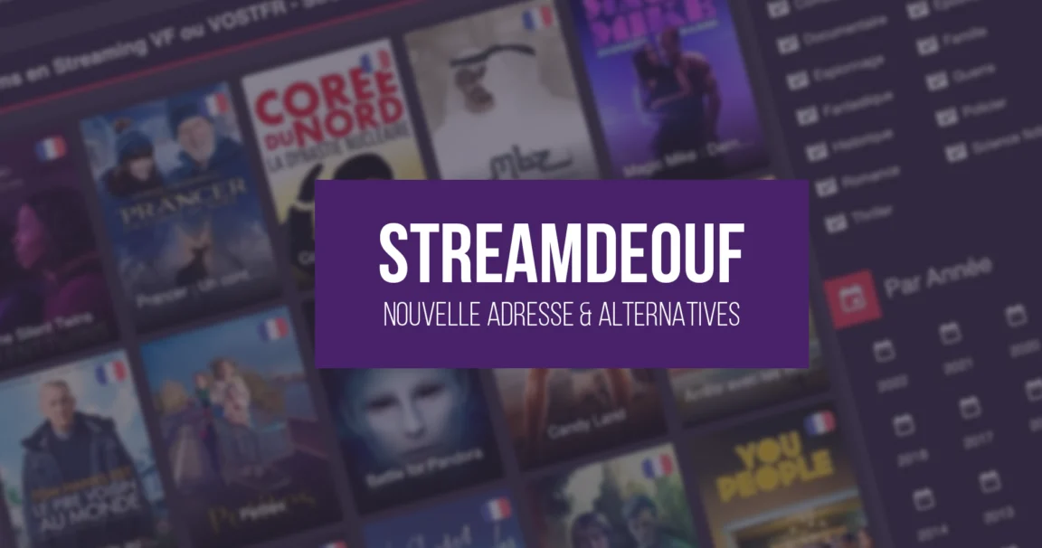 Streamdeouf：新的官方地址和最佳电影和系列流媒体替代品