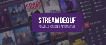 Streamdeouf : Nouvelle Adresse Officielle et Meilleures Alternatives Streaming Films & Séries