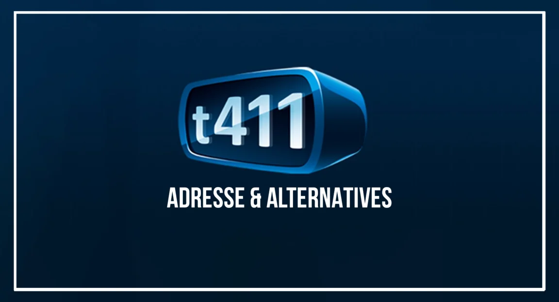 Torrent411 : Nouvelle Adresse officielle et Meilleures Alternatives téléchargement Torrent