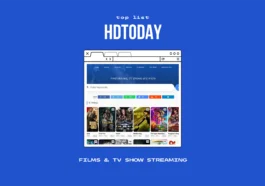 HDToday - أفضل 21 بديلًا لمشاهدة الأفلام عبر الإنترنت مجانًا