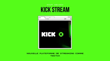 Kick Stream c’est quoi? Tout savoir sur la Nouvelle Plateforme de Streaming comme Twitch