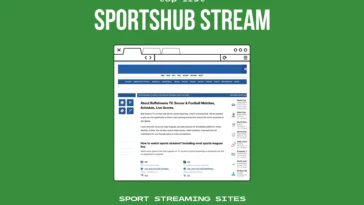 SportsHub Stream - Sportshub.stream kimi ən yaxşı 10 yayım saytı (Futbol, ​​Tennis, Reqbi, NBA)