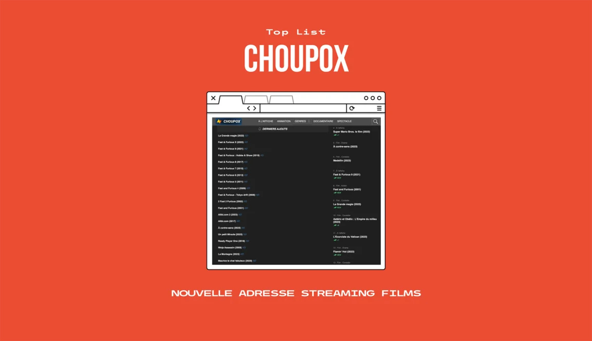 Choupox : Voici la nouvelle Adresse du site de Streaming Films Gratuit (2023)