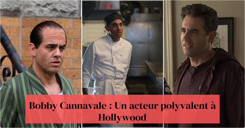 Bobby Cannavale : Un acteur polyvalent à Hollywood
