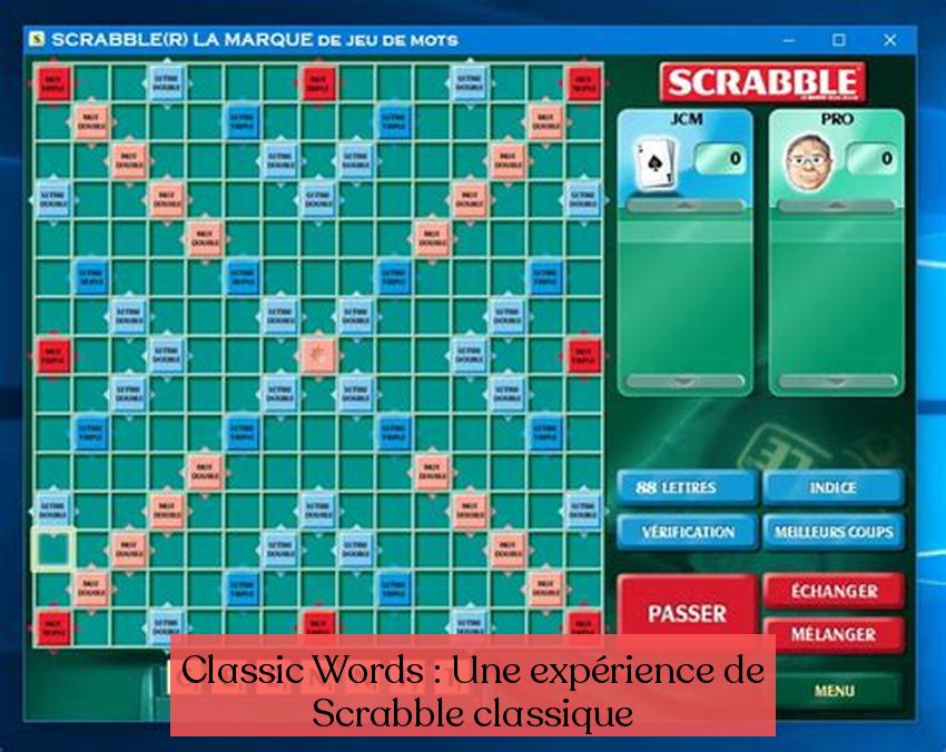 Classic Words : Une expérience de Scrabble classique