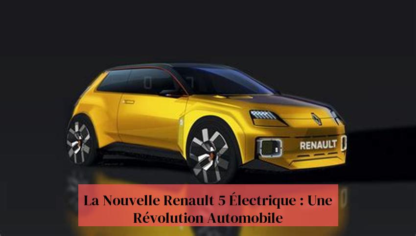 Renault 5 Electric ใหม่: การปฏิวัติยานยนต์