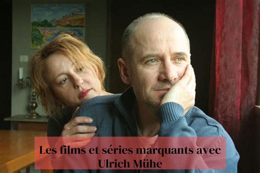 Les films et séries marquants avec Ulrich Mühe