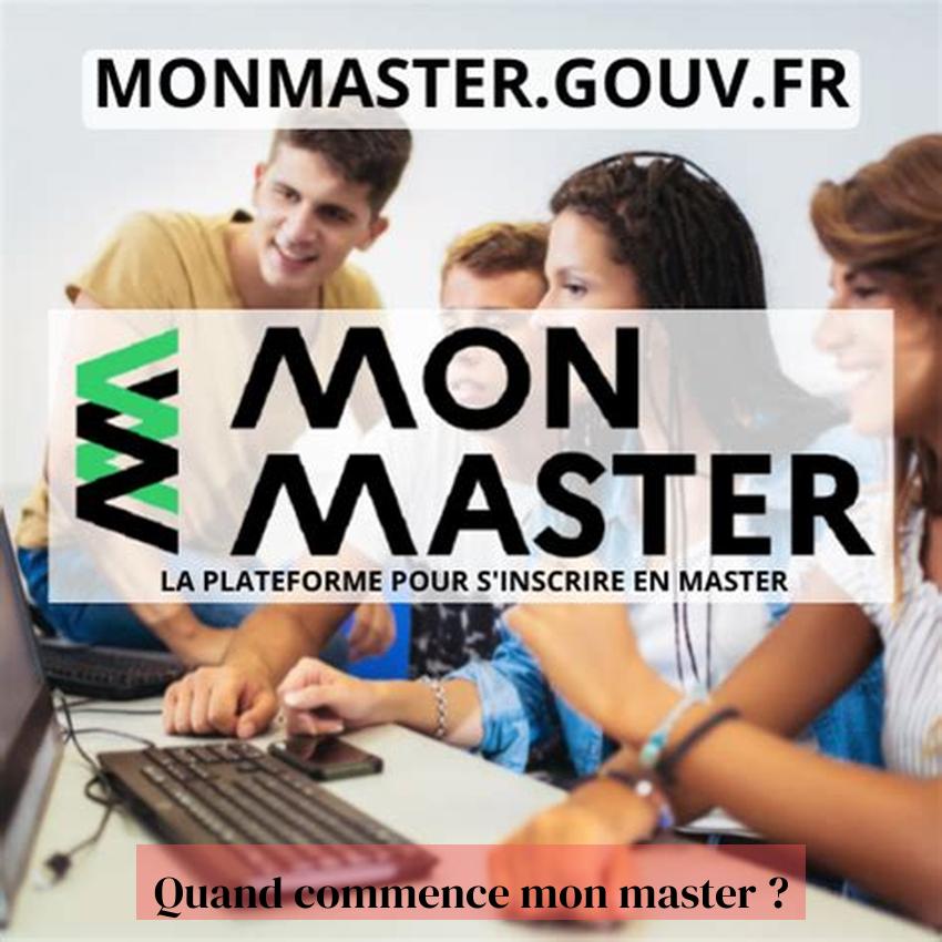 Quand commence mon master ?