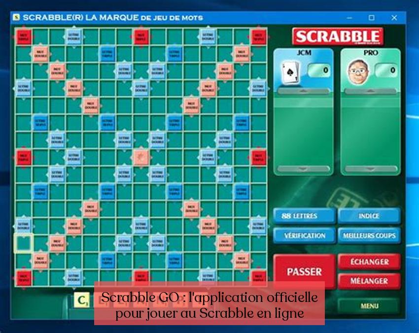 Scrabble GO : l'application officielle pour jouer au Scrabble en ligne